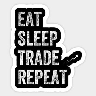 Eat sleep trade repeat Sticker